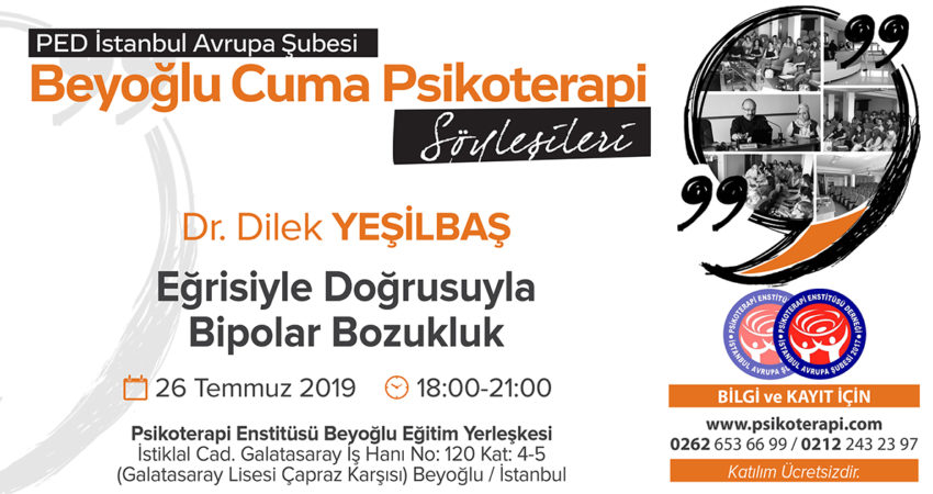 PED_IST_CUMA_SOYLESILERI_YESILBAS_26.7.2019_BIPOLARBOZUKLUK_09.01.2019_YG